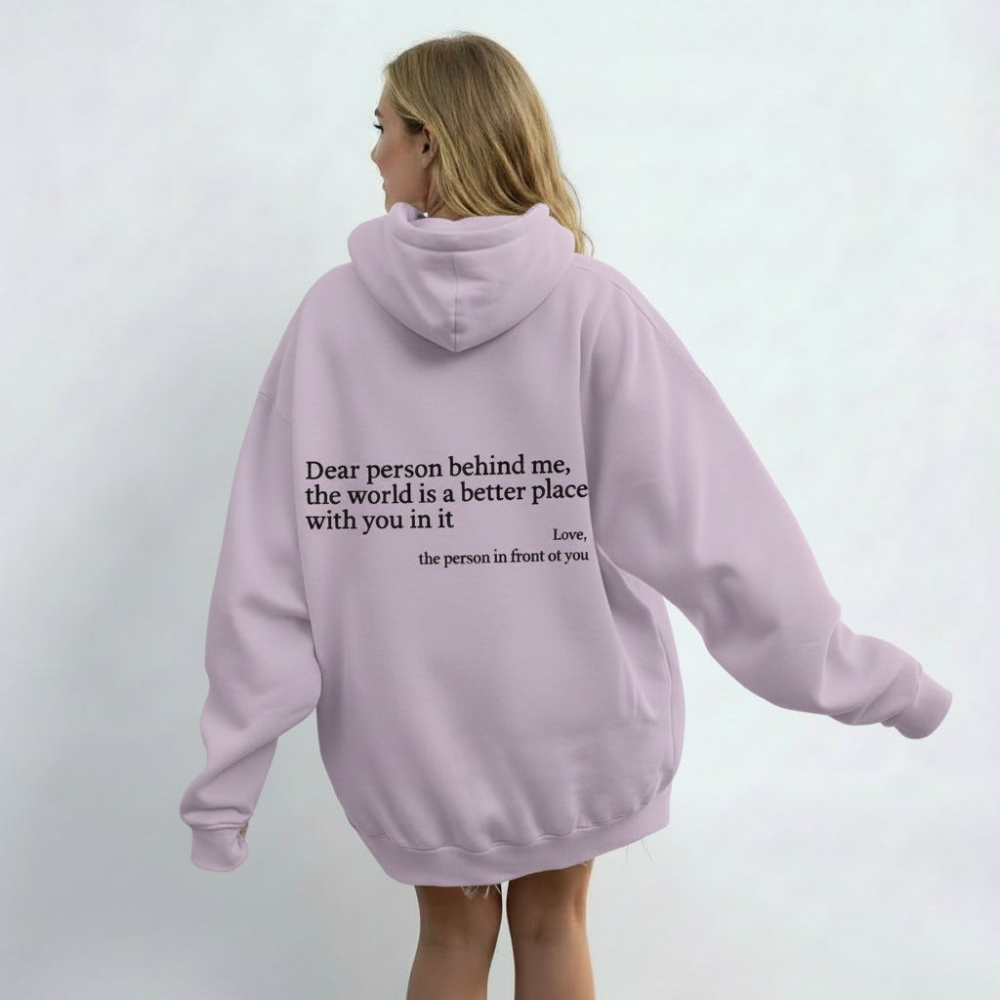 Dear Person Behind Me (You are enough) Hoodie