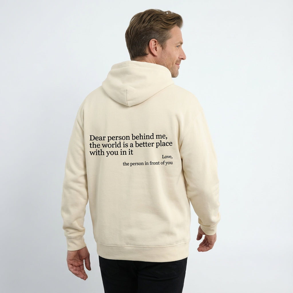 Dear Person Behind Me (You are enough) Hoodie